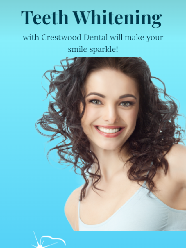 Teeth whitening with Crestwood Dental will make your smile sparkle!